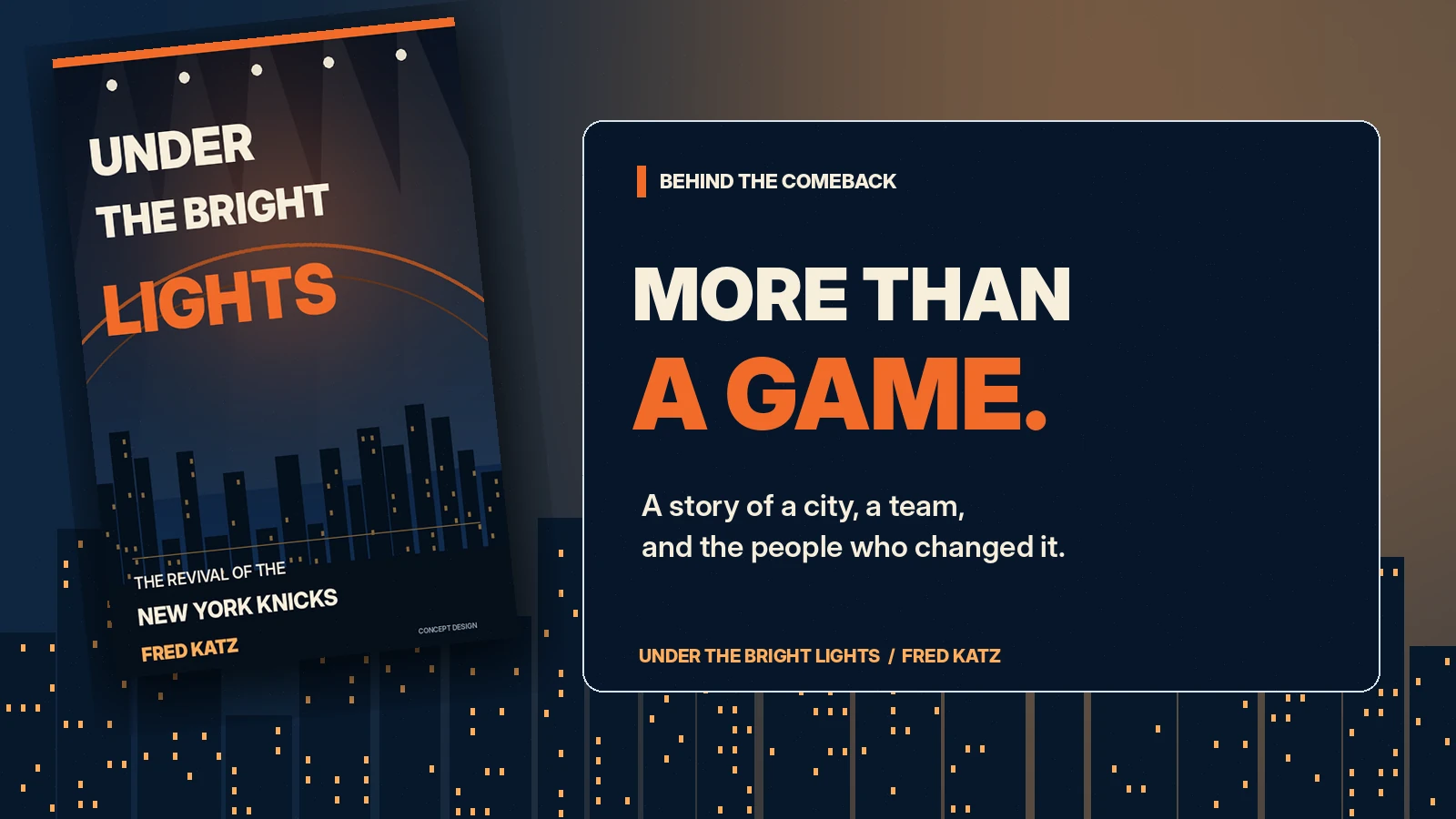 Cover of Under the Bright Lights: The Revival of the New York Knicks by Fred Katz