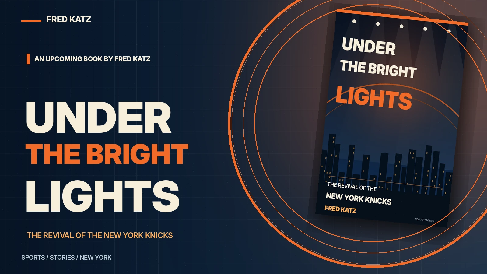 Cover of Under the Bright Lights: The Revival of the New York Knicks by Fred Katz